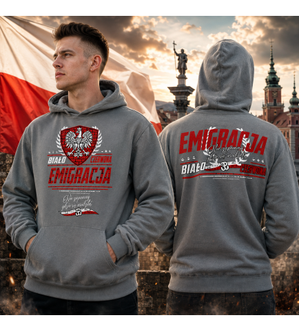 BLUZA Z KAPTUREM EMIGRACJA
